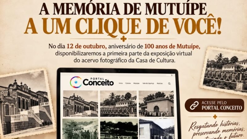 Projeto Memórias Vivas de Mutuípe libera link com acervo fotográfico histórico do município
